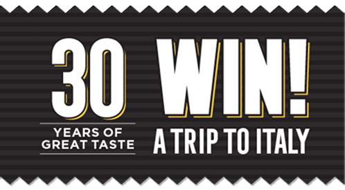 30 Years of Great Taste - WIN A TRIP TO ITALY!